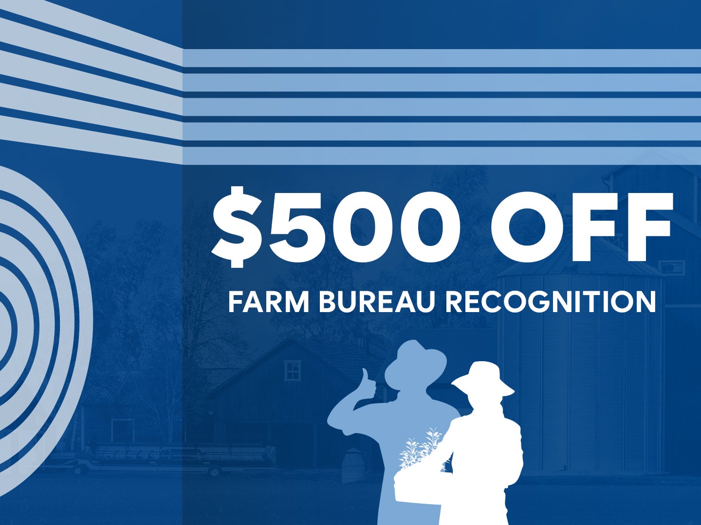 $500 Off Farm Bureau Recognition